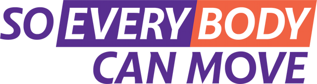 So Every BODY Can Move